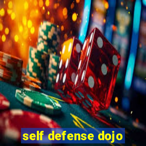 self defense dojo